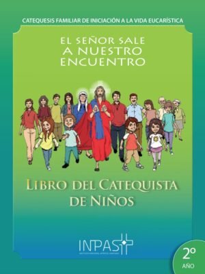 LIBRO DEL «CATEQUISTA» DE NIÑOS #2, (FORMADOR)