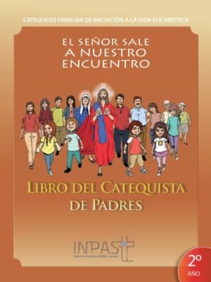 LIBRO DEL «CATEQUISTA» DE  PADRES #2, (FORMADOR)