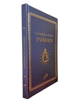 Ritual, La Pastoral de los enfermos, El Sacramento de la Unción
